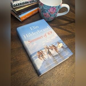 Summer of '69 by Elin Hilderbrand Hardcover